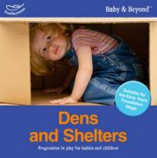 Dens and Shelters