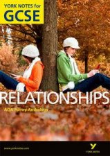 Relationships AQA Anthology York Notes for GCSE