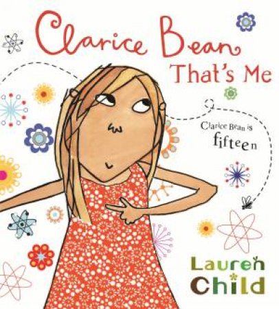 Clarice Bean: That's Me - Anniversary Ed. by Lauren Child