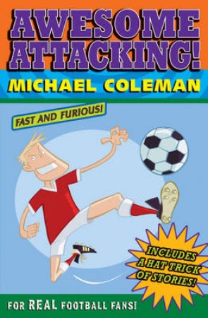 Angels FC: Awesome Attacking (reissue) by Michael Coleman