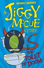 A Jiggy McCue Story The Toilet of Doom New Ed
