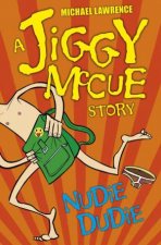 A Jiggy McCue Story Nudie Dudie New Ed