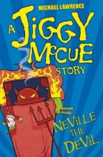 A Jiggy McCue Story Neville the Devil New Ed