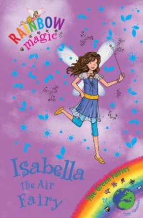 Rainbow Magic The Green Fairies 79 Isabella the Air Fairy by Daisy Meadows