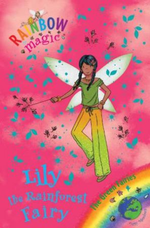 Rainbow Magic The Green Fairies 82 Lily the Rainforest Fairy by Daisy Meadows