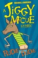 A Jiggy McCue Story Rudie Dudie