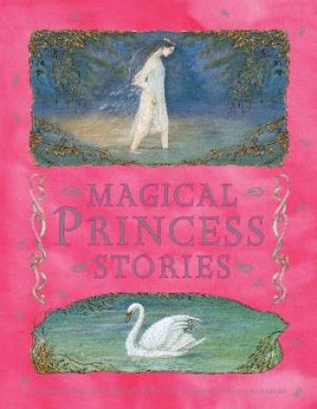 Magical Princess Stories by Various