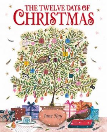 The Twelve Days of Christmas by Jane Ray