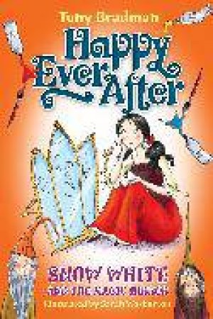 Happy Ever After Snow White And The Magic Mirror by Tony Bradman