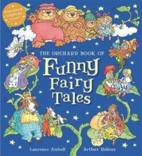 The Orchard Book of Funny Fairy Tales