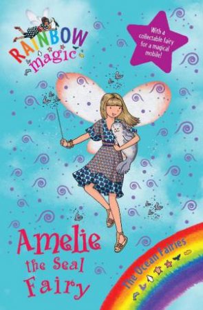 Amelie the Seal Fairy by Daisy Meadows