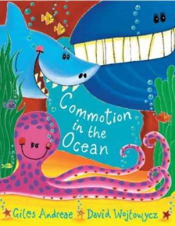 Commotion in the Ocean by Giles Andreae