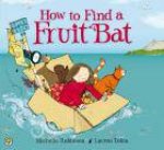 How to Find a Fruit Bat