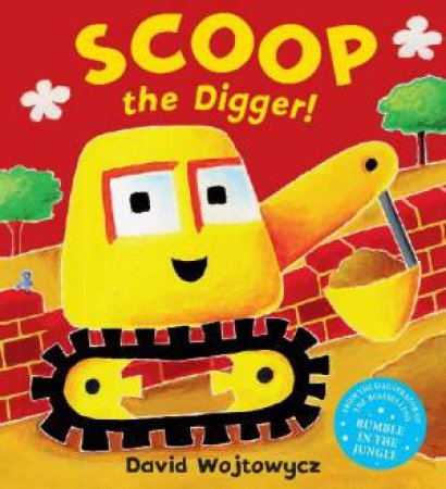 Scoop the Digger! by David Wojtowycz