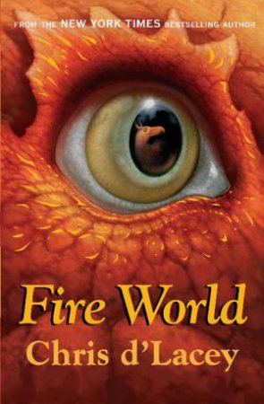 Fire World by Chris d'Lacey