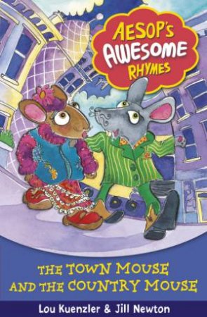 The Town Mouse and the Country Mouse by Lou Kuenzler