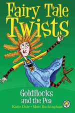 Fairy Tale Twists Goldilocks and the Pea
