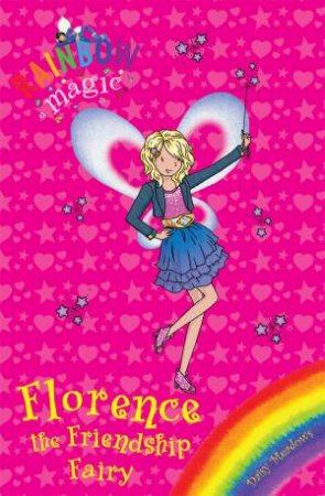 Florence The Friendship Fairy by Daisy Meadows