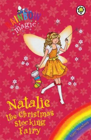 Natalie The Christmas Stocking Fairy by Daisy Meadows