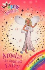 The Showtime Fairies Amelia the Singing Fairy