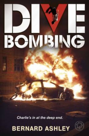 Dive Bombing by Bernard Ashley