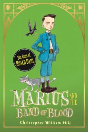 Marius And The Band Of Blood by Christopher William Hill