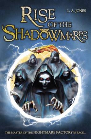 Rise of the Shadowmares by Lucy Jones 