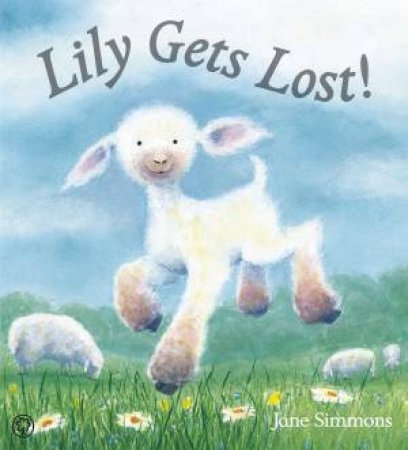 Lily Gets Lost by Jane Simmons