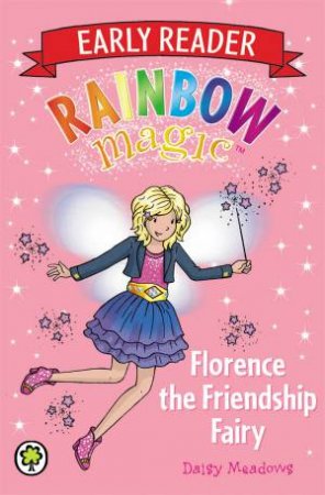 Florence the Friendship Fairy by Daisy Meadows