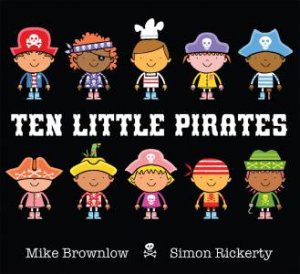 Ten Little Pirates by Mike Brownlow