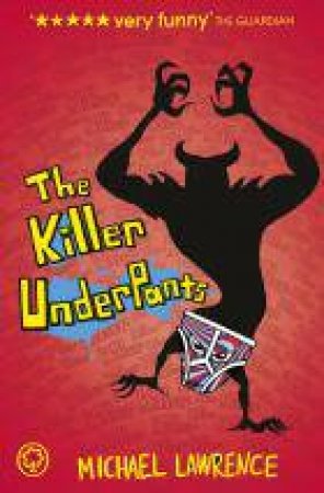 Jiggy McCue: The Killer Underpants by Michael Lawrence
