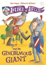 Sir LanceALittle And The Ginormous Giant