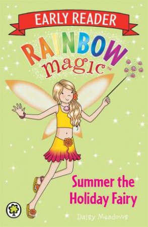 Summer The Holiday Fairy by Daisy Meadows