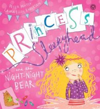 Princess Sleepyhead and the NightNight Bear