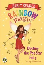 Rainbow Magic Early Reader Destiny the Pop Star Fairy