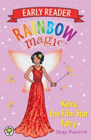 Keira the Film Star Fairy by Daisy Meadows