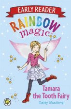 Rainbow Magic Early Reader Tamara the Tooth Fairy