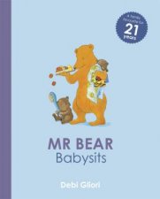 Mr Bear Mr Bear Babysits  21st Anniversary Edition