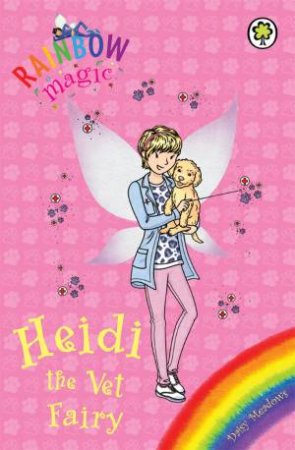 Heidi The Vet Fairy by Daisy Meadows