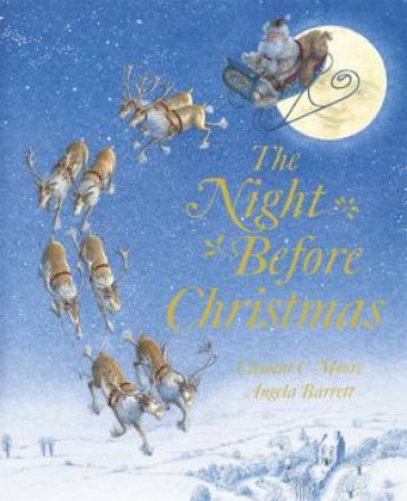 The Night Before Christmas by Clement C Moore