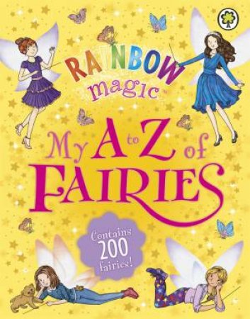 Rainbow Magic: My A to Z of Fairies by Daisy Meadows