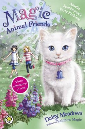 Amelia Sparklepaw's Party Problem by Daisy Meadows