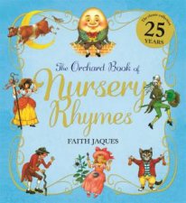 The Orchard Book Of Nursery Rhymes