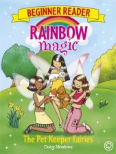Rainbow Magic Beginner Reader The Pet Keeper Fairies