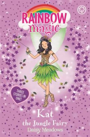 Rainbow Magic: Kat the Jungle Fairy by Daisy Meadows