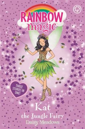 Rainbow Magic: Kat The Jungle Fairy by Daisy Meadows