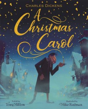 A Christmas Carol by Tony Mitton & Mike Redman