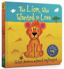 The Lion Who Wanted To Love