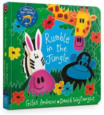 Rumble In The Jungle by Giles Andreae & David Wojtowycz