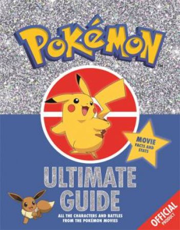 The Official Pokemon Ultimate Guide by Various